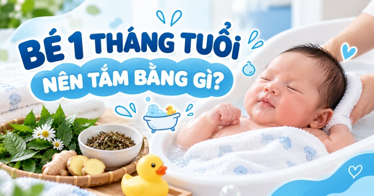 Trẻ Sơ Sinh 1 Tháng Tuổi Nên Tắm Bằng Gì Để An Toàn, Lành Tính Cho Da?